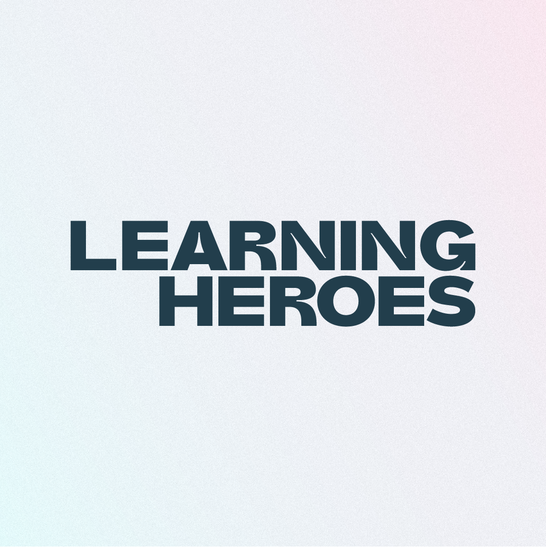 Learning Heroes